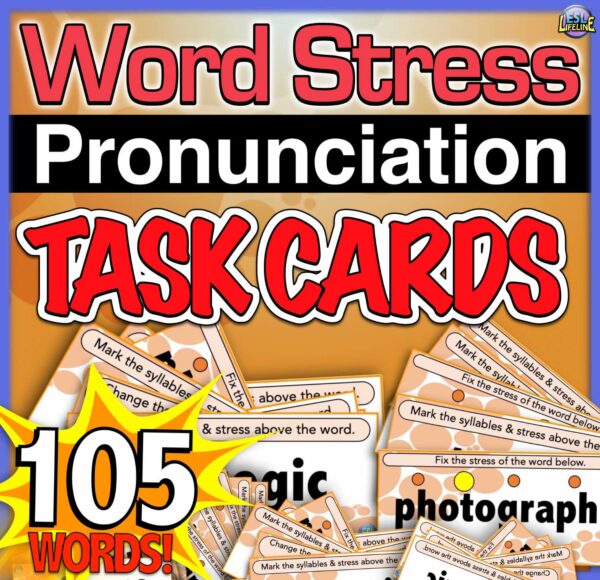 Word Stress & Syllable Pronunciation Task Cards for Speaking Fluency Practice