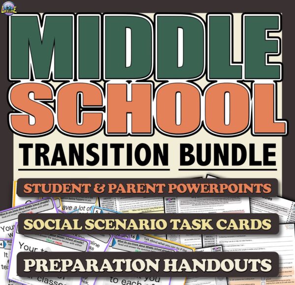 Middle School Transition Activities, Printables, Social Scenarios, PowerPoints