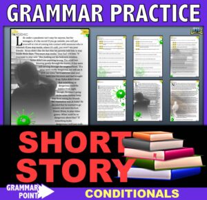 Short Story with Comprehension Questions & Grammar - Conditional Grammar