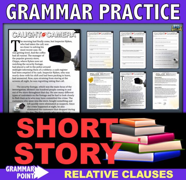 Short Story with Comprehension Questions & Grammar - Relative Clauses