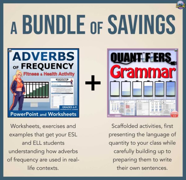 Quantifiers and Adverbs of Frequency Worksheets and Exercises ESL Value Bundle